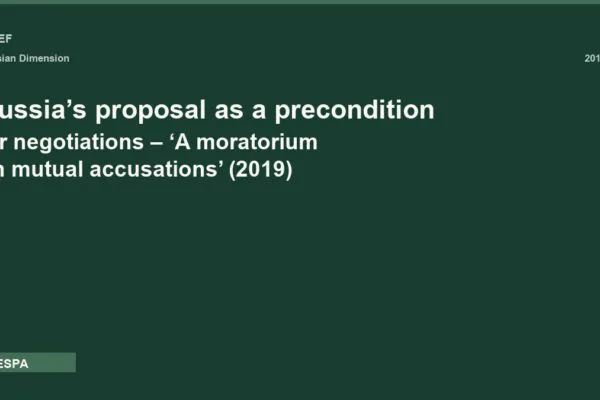 Russia’s proposal as a precondition for negotiations – ‘A moratorium on mutual accusations’ (2019)