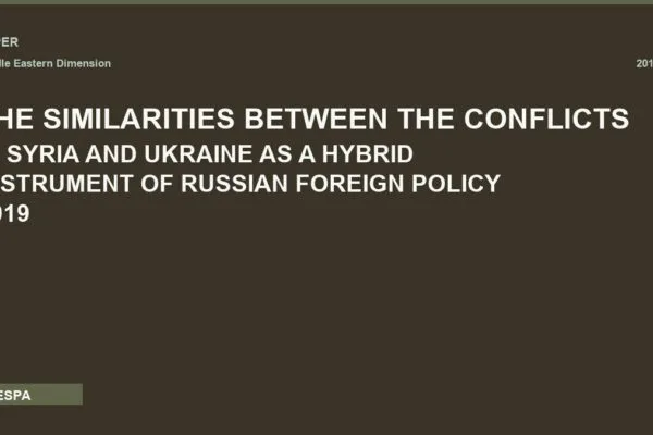 THE SIMILARITIES BETWEEN THE CONFLICTS IN SYRIA AND UKRAINE AS A HYBRID INSTRUMENT OF RUSSIAN FOREIGN POLICY 2019